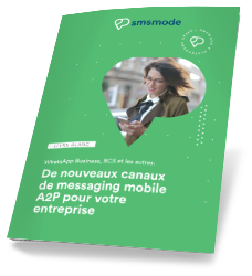 livre blanc smsmode messageries mobiles sms rcs whatsapp business
