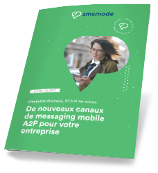 livre blanc WhatsApp, RCS et les autres canaux mobiles A2P